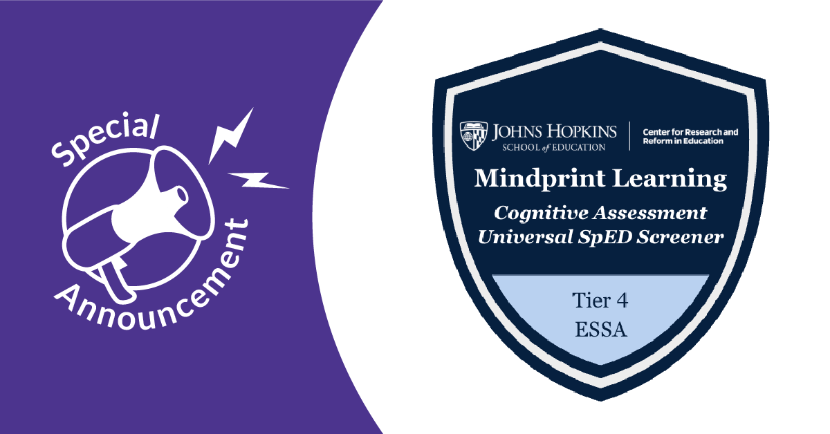 Johns Hopkins University Study Gives ESSA Certification for MindPrint Learning’s Universal SpED and Gifted Screener